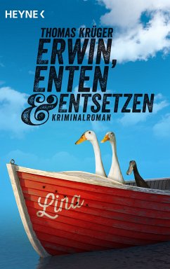 Erwin, Enten & Entsetzen / Erwin, Lothar & Lisbeth Bd.3 (eBook, ePUB) - Krüger, Thomas