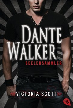 Seelensammler / Dante Walker Bd.1 (eBook, ePUB) - Scott, Victoria