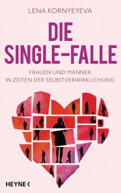 Die Single-Falle (eBook, ePUB) - Kornyeyeva, Lena