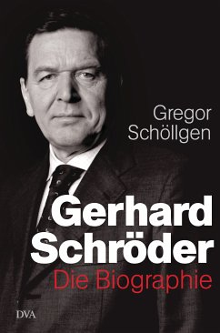 Gerhard Schröder (eBook, ePUB) - Schöllgen, Gregor