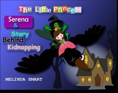 Cover The Little Princess Serena & Story Behind Kidnapping (eBook, ePUB)