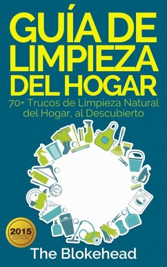 Guía de Limpieza del Hogar (eBook, ePUB) - Blokehead, The