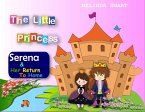The Little Princess Serena & Her Return To Home (eBook, ePUB)