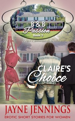 Cover Claire's Choice (B & B Passion, #3) (eBook, ePUB)