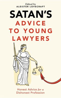 Satan's Advice to Young Lawyers (Satan's Guides to Life, #1) (eBook, ePUB) - Lovecraft, Aleister