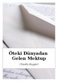 Oteki Dunyadan Gelen Mektup (eBook, ePUB) Oteki Dunyadan Gelen Mektup (eBook, ePUB)