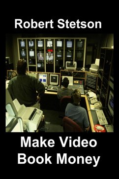 Cover Make Video Book Money (eBook, ePUB)