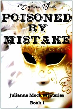 Cover Poisoned by Mistake (Julianne Mock Mysteries, #1) (eBook, ePUB)