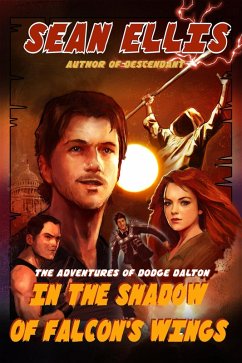 In the Shadow of Falcon's Wings (Dodge Dalton Adventures, #1) (eBook, ePUB) - Ellis, Sean