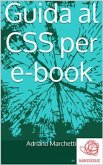Guida al CSS per ebook (eBook, ePUB)