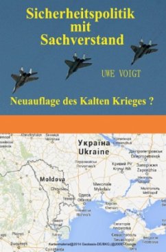 Neuauflage des Kalten Krieges ? - Voigt, Uwe