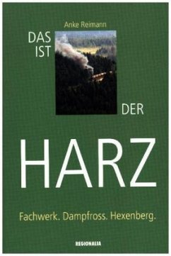 Das ist der Harz - Reimann, Anke