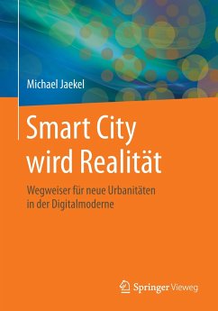 Smart City wird Realität - Jaekel, Michael