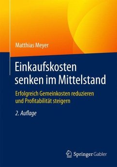 Einkaufskosten senken im Mittelstand - Meyer, Matthias