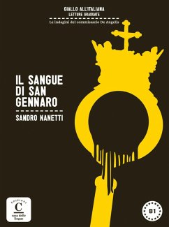 Il sangue di San Gennaro: Italienische Lektüre für das 3. und 4. Lernjahr. Lektüre mit Audio-Online (Giallo all'italiana)