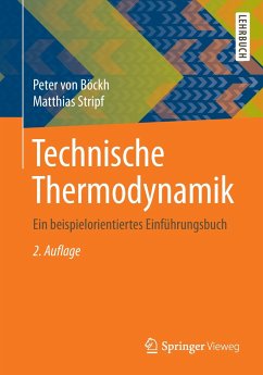Technische Thermodynamik - Böckh, Peter von;Stripf, Matthias