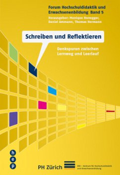 Schreiben und Reflektieren - Honegger, Monique;Ammann, Daniel