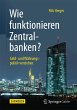 Wie funktionieren Zentralbanken? - Bild 1