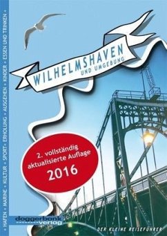 Wilhelmshaven und Umgebung - Berger, Christine