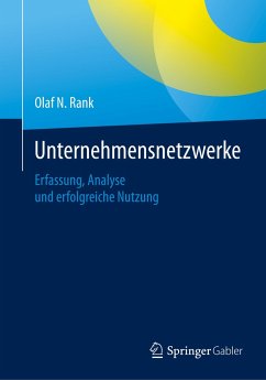 Unternehmensnetzwerke - Rank, Olaf N.