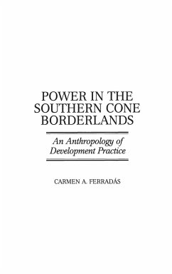 Power in the Southern Cone Borderlands - Ferradas, Carmen