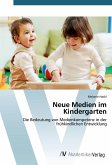 Neue Medien im Kindergarten