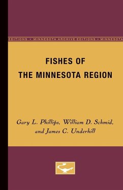 Fishes of the Minnesota Region - Phillips, Gary L.