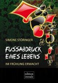 Fußabdruck eines Lebens Fußabdruck eines Lebens