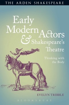 Early Modern Actors and Shakespeare's Theatre - Tribble, Prof Evelyn (University of Otago, New Zealand)
