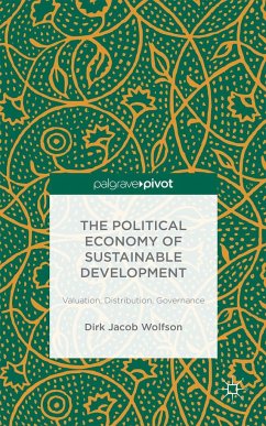 The Political Economy of Sustainable Development - Wolfson, Dirk Jacob
