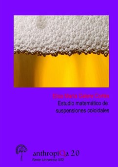 Estudio matemático de suspensiones coloidales - Galera Cortés, Elisa María