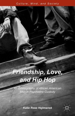 Friendship, Love, and Hip Hop - Hejtmanek, Katie Rose
