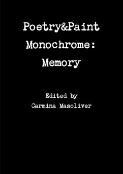 Poetry&Paint Monochrome - Masoliver, Carmina