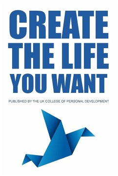 Create The Life You Want - Nutley, Tony