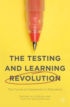 The Testing and Learning Revolution - Rajagopalan, Kavitha;Gordon, Edmund W.