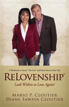 Relovenship: Look Within to Love Again!: A Workbook to Attract 