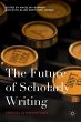 The Future of Scholarly Writing - Bild 1