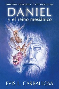 Daniel Y El Reino Mesiánico - Carballosa, Evis