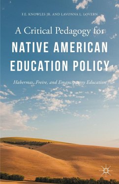 A Critical Pedagogy for Native American Education Policy - Lovern, Lavonna L.;Knowles, F. E.