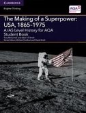 A/AS Level History for AQA The Making of a Superpower