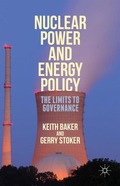 Nuclear Power and Energy Policy - Stoker, Gerry;Baker, Keith
