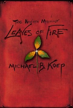 Leaves of Fire - Koep, Michael B