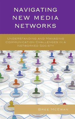 Navigating New Media Networks - Mcewan, Bree