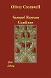 Oliver Cromwell Samuel Rawson Gardiner Author