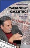 Vatansiz Gazeteci - Cilt 2