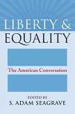 Liberty and Equality: The American Conversation