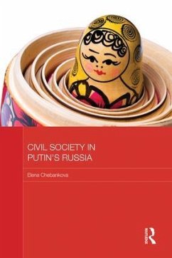 Civil Society in Putin's Russia - Chebankova, Elena