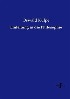 Einleitung in die Philosophie - Külpe, Oswald