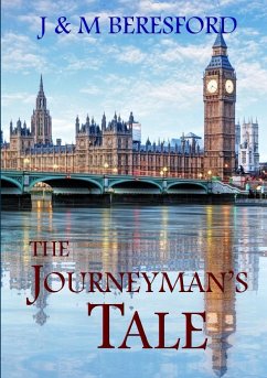 The Journeyman's Tale - Beresford, J & M