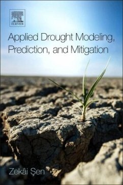 Applied Drought Modeling, Prediction, and Mitigation - Sen, Zekâi